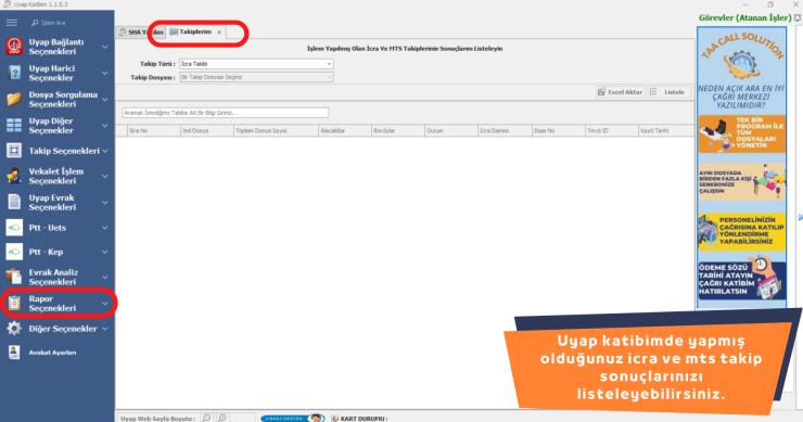 Uyap Katibim , Uyap Toplu Sorgu Programı Uyap Toplu Takip Açma Programı Uyap Toplu Evrak İndir Toplu İcra Takip Açma Programı Toplu İcra Mts Takip Açılışı