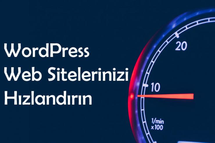 Garantili Wordpress Site Hızlandırma 