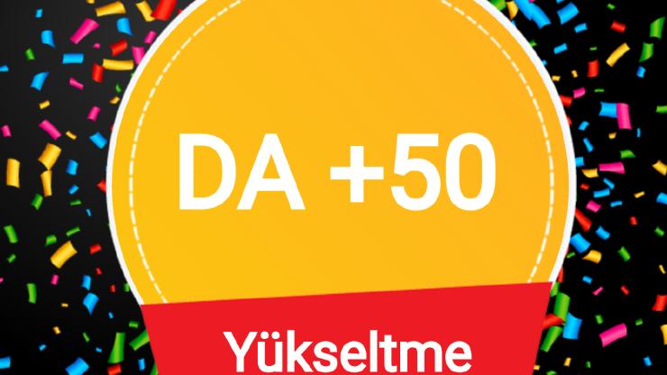 Websitesi DA Değerini 50+ Yükseltme 