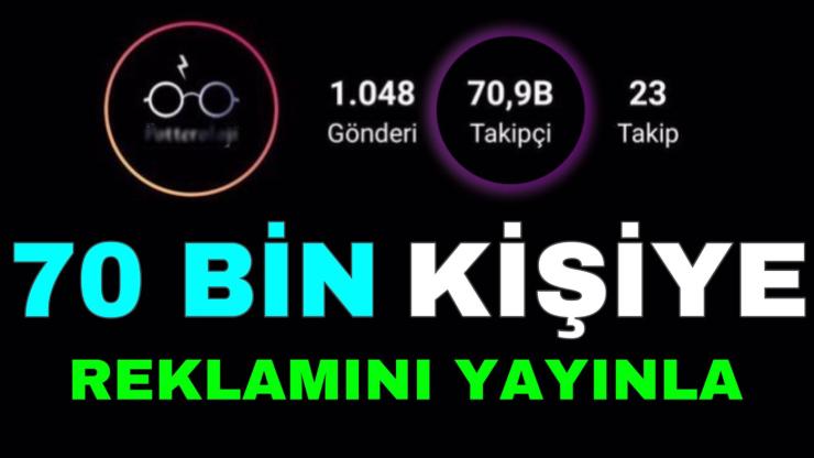 İnstagram'da 70.000 kişiye reklamınızı yayınlayalım