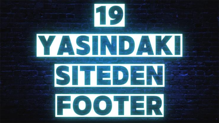 19 Yaşında Eski News Kayıtlı Güncel Siteden Footer Fırsatı