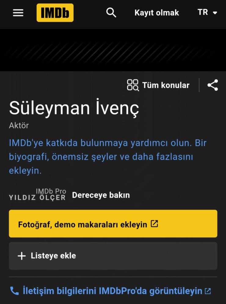 Ben İmdb'de oyuncu, sanatçı, yönetmen hesabı açabilirim.