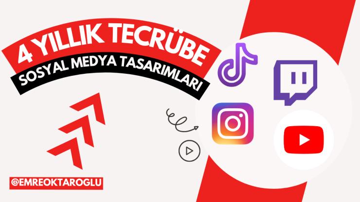 4 YIL TECRÜBELİ SOSYAL MEDYA TASARIMLARI