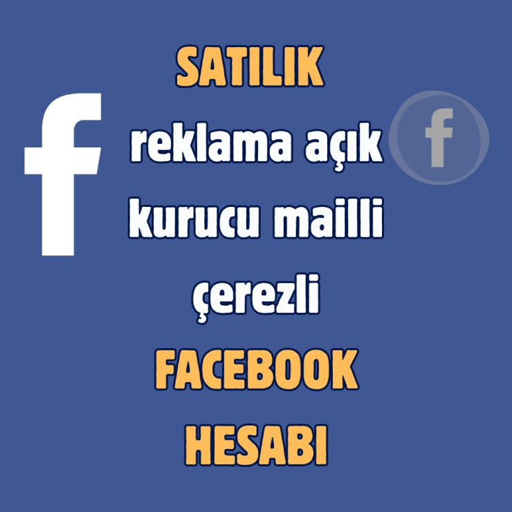 REKLAM AÇIK KURUCU MAİLLİ ÇEREZLİ FB HESABI