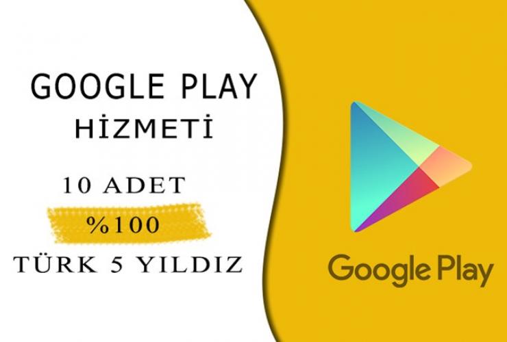 Google Play Uygulamanıza 10 Adet %100 Türk Gerçek 5 Yıldız!