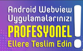 Web Sitenizin WebView Android Uygulaması Yapılır