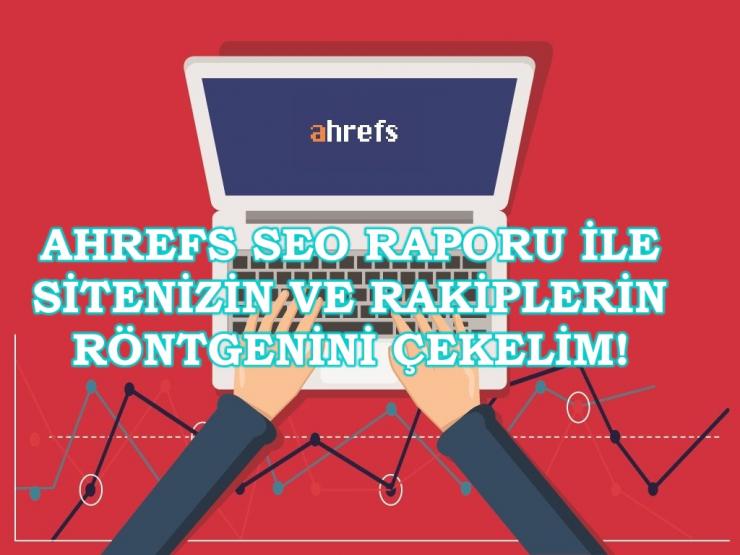 Websitenizin ve Rakiplerinizin Röntgenini Çekiyoruz!