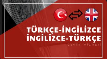 İngilizce - Türkçe Karşılıklı Çeviri Yaparım